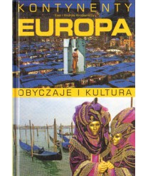Kontynenty obyczaje i kultura. Europa
