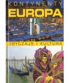 Kontynenty obyczaje i kultura. Europa