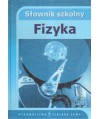 Słownik szkolny. Fizyka