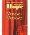 Moskwa! Moskwa!