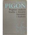 Poprzez stulecia. Studia z dziejów literatury i kultury