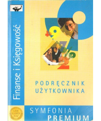 Finanse i Księgowość. Premium. Podręcznik użytkownika