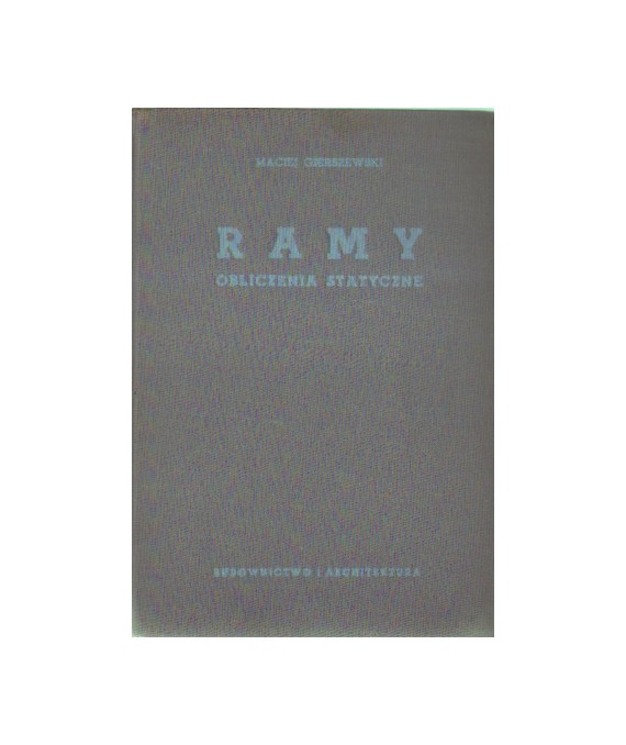 Ramy. Obliczenia statyczne