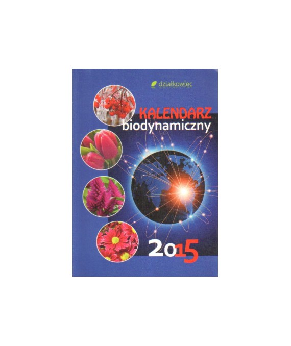 Kalendarz biodynamiczny 2015