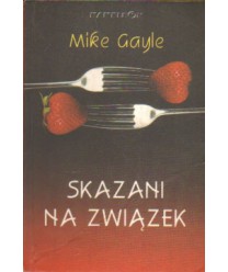 Skazani na związek