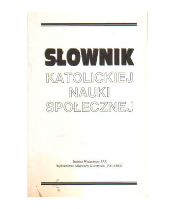 Słownik katolickiej nauki społecznej