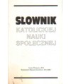Słownik katolickiej nauki społecznej