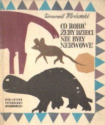 Co robić żeby dzieci nie były nerwowe