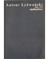 Antoni Łyżwański 1904-1972 malarstwo