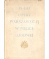 25-lat Opery Warszawskiej w Polsce Ludowej