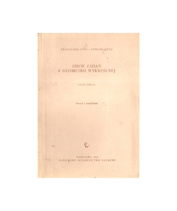 Zbiór zadań z geometrii wykreślnej cz.2 zeszyt z anaglifami