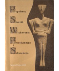 Popularny słownik wychowania prorodzinnego i seksualnego