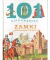 101 ciekawostek. Zamki średniowieczne