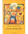 Halo, Babusiu!
