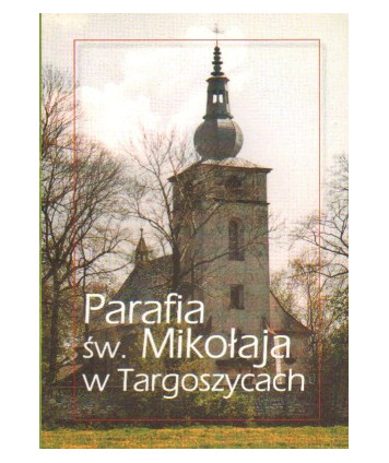 Parafia św. Mikołaja w Targoszycach