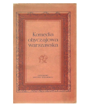 Komedia obyczajowa warszawska t.2