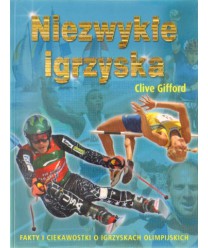 Niezwykłe igrzyska. Fakty i ciekawostki o igrzyskach olimpijskich