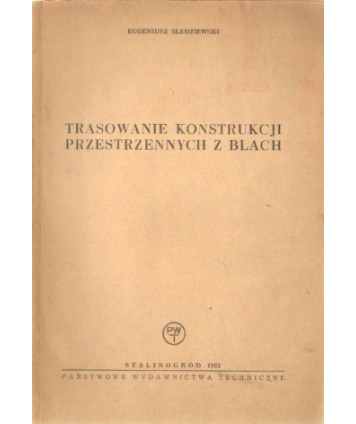 Trasowanie konstrukcji przestrzennych z blach