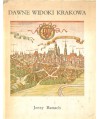 Dawne widoki Krakowa