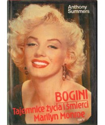 Bogini. Tajemnice życia i śmierci Marilyn Monroe