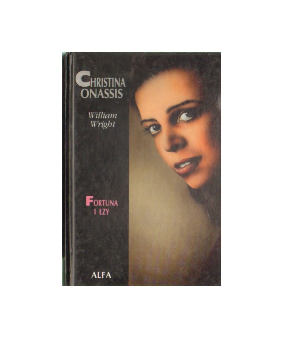 Christina Onassis. Fortuna i łzy