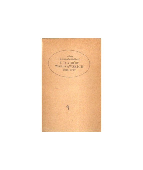 Z teatrów warszawskich 1926-1939