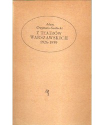 Z teatrów warszawskich 1926-1939