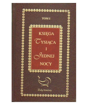 Księga tysiąca i jednej nocy t.1