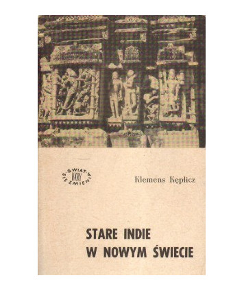 Stare Indie w nowym świecie