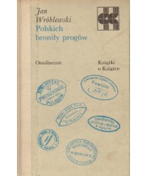 Polskich broniły progów