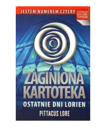 Zaginiona kartoteka. Ostatnie dni Lorien. Dziedzictwa planety Lorien