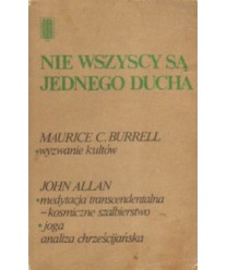 Nie wszyscy są jednego ducha