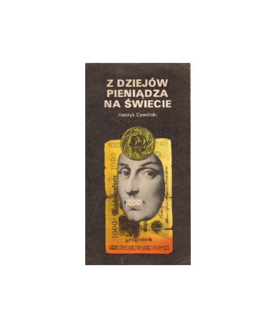 Z dziejów pieniądza na świecie