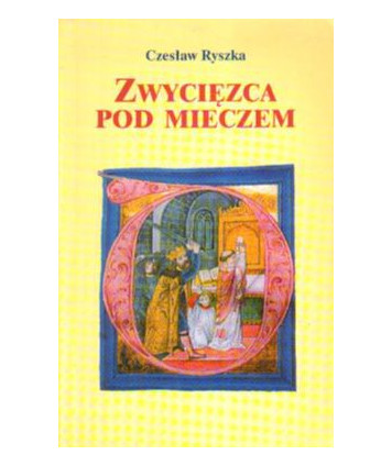 Zwycięzca pod mieczem