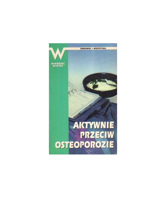Aktywnie przeciw osteoporozie