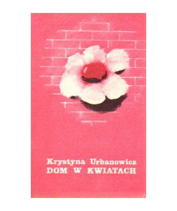 Dom w kwiatach