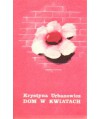 Dom w kwiatach