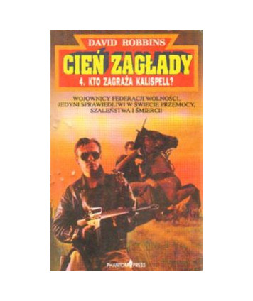 Cień zagłady 4. Kto zagraża Kalispell?