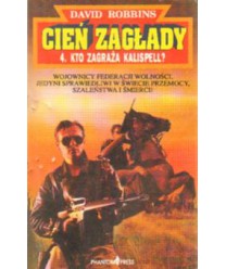 Cień zagłady 4. Kto zagraża Kalispell?