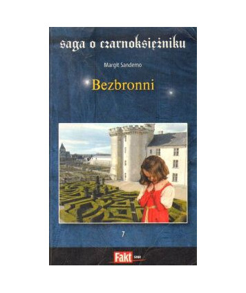 Bezbronni. Saga o czarnoksiężniku t.7