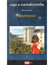 Bezbronni. Saga o czarnoksiężniku t.7