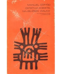 Ostatnia kobieta, najbliższa walka