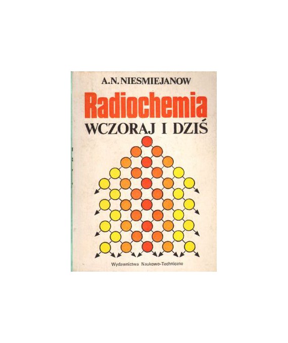 Radiochemia wczoraj i dziś