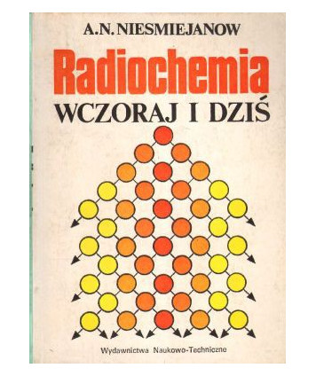 Radiochemia wczoraj i dziś