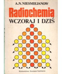 Radiochemia wczoraj i dziś