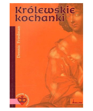 Królewskie kochanki. Tajemnice alkowy królów Anglii