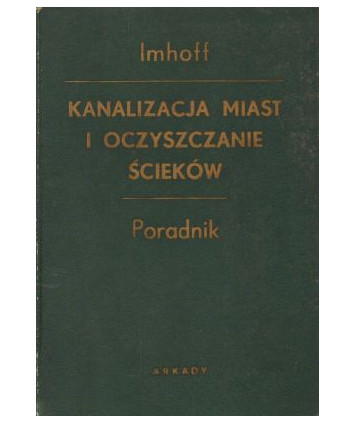 Kanalizacja miast i oczyszczanie ścieków. Poradnik