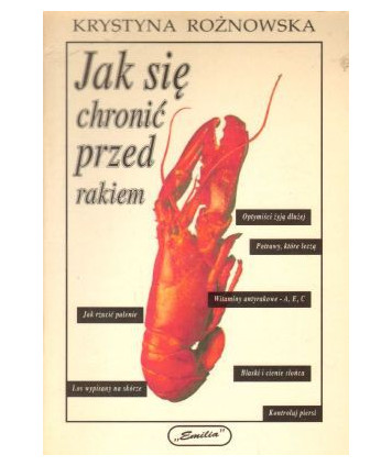 Jak się chronić przed rakiem
