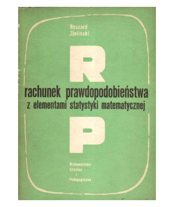 Rachunek prawdopodobieństwa z elementami statystyki matematycznej