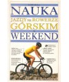 Nauka jazdy na rowerze górskim w weekend